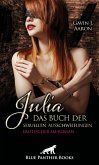 Julia - Das Buch der sexuellen Ausschweifungen   Erotischer SM-Roman (eBook, ePUB)
