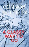 A Glassy Way To Go: A Kendra Detective Mystery Short Story (Kendra Cold Case Detective Mysteries, #9) (eBook, ePUB)