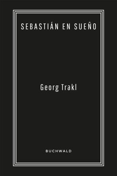 Sebastián en sueño (eBook, ePUB) - Trakl, Georg