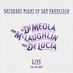Saturday Night In San Francisco (Cd Digipak) - Di Meola,Al/Mclaughlin,John/De Lucia,Paco