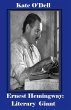 Ernest Hemingway: Literary Giant... - Bild 1