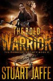 The Bold Warrior (Parallel Society, #6) (eBook, ePUB)
