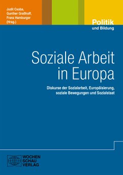 Soziale Arbeit in Europa (eBook, PDF) - Csoba, Judit; Hamburger, Franz; Graßhoff, Günther