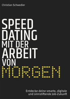 Speed-Dating mit der Arbeit von morgen (eBook, ePUB)