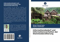 Informationsbedarf und Informationsverhalten der Stammesbevölkerung - Saha, Nimai Chand;Chatterjee, Arpita