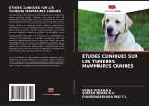 ÉTUDES CLINIQUES SUR LES TUMEURS MAMMAIRES CANINES