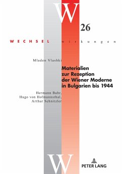 Materialien zur Rezeption der Wiener Moderne in Bulgarien bis 1944 - Vlashki, Mladen