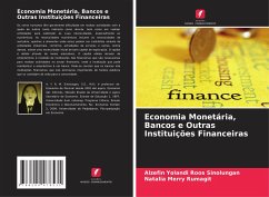 Economia Monetária, Bancos e Outras Instituições Financeiras - Sinolungan, Alzefin Yolandi Roos;Rumagit, Natalia Merry