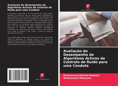 Avaliação do Desempenho de Algoritmos Activos de Controlo de Ruído para uma Conduta - Rabbani, Muhammad Shoaib;Moazzam, Muhammad