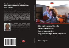 Simulations multimédia interactives dans l'enseignement et l'apprentissage de la physique - Ngatia, David