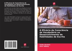 A Eficácia da Consciência de Vocabulário no Desenvolvimento de Habilidades de Escrita - Ibrahim, Sadia;Albloly, Amir
