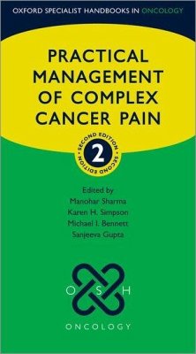 Practical Management of Complex Cancer Pain