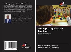 Sviluppo cognitivo dei bambini - Montañez Romero, Miguel;Beltran de la Rosa, Elisama