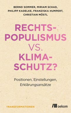Rechtspopulismus vs. Klimaschutz? - Sommer, Bernd;Schad, Miriam;Kadelke, Philipp