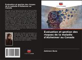 Évaluation et gestion des risques de la maladie d'Alzheimer au Canada