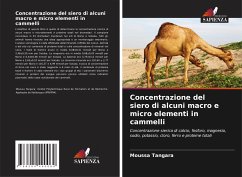 Concentrazione del siero di alcuni macro e micro elementi in cammelli - Tangara, Moussa