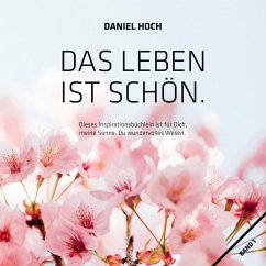 Das Leben ist schön. - Hoch, Daniel