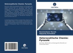 Heterozyklische Chemie: Pyrazole - Ravula, Parameshwar;Surendran, Vijayaraj