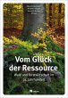 Vom Glück der Ressource - Bild 1