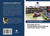 Verwaltung von Projektfonds und Leistung von Great Lakes Trade