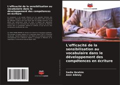 L'efficacité de la sensibilisation au vocabulaire dans le développement des compétences en écriture - Ibrahim, Sadia;Albloly, Amir