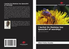 I techni tis theleias tou tjeou(Art of worship) - Kalau Kaseke, Albert