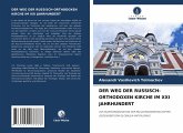 DER WEG DER RUSSISCH-ORTHODOXEN KIRCHE IM XXI JAHRHUNDERT