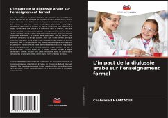 L'impact de la diglossie arabe sur l'enseignement formel - Hamzaoui, Chahrazed