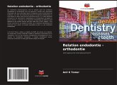 Relation endodontie - orthodontie
