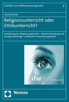 Religionsunterricht oder Ethikunterricht? - Kreß, Hartmut