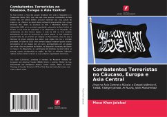 Combatentes Terroristas no Cáucaso, Europa e Ásia Central - Jalalzai, Musa Khan