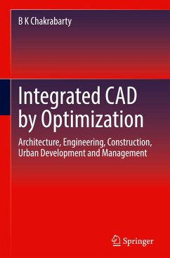 Integrated CAD by Optimization - Chakrabarty, B K