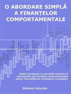 O abordare simplă a finanțelor comportamentale (eBook, ePUB) - Calicchio, Stefano