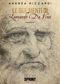 Le due menti di Leonardo Da Vinci (eBook, ePUB)