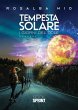 Tempesta solare - I giorni del sole... - Bild 1