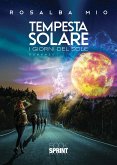 Tempesta solare - I giorni del sole (eBook, ePUB)