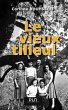 Le vieux tilleul (eBook, ePUB) - Bild 1