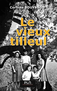 Le vieux tilleul (eBook, ePUB) - Bouyssou, Corrine