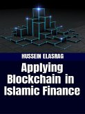 Applying Blockchain in Islamic Finance (eBook, ePUB)