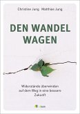 Den Wandel wagen (eBook, PDF)