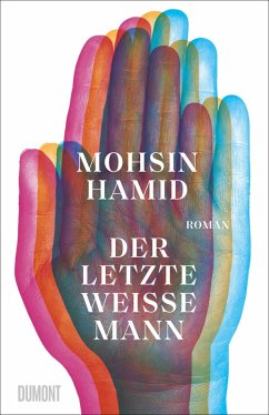 Der letzte weiße Mann (eBook, ePUB) - Hamid, Mohsin