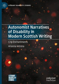 Autonomist Narratives of Disability in Modern Scottish Writing - Introna, Arianna