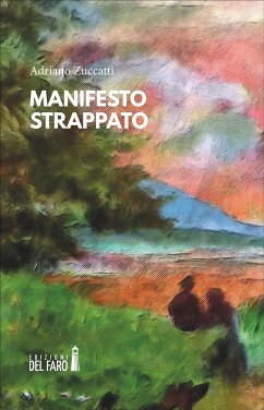 Manifesto strappato (eBook, ePUB) - Zuccatti, Adriano