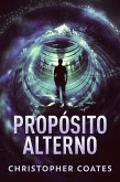 Propósito Alterno (eBook, ePUB)