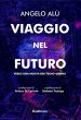 Viaggio nel futuro (eBook, ePUB) - Bild 1