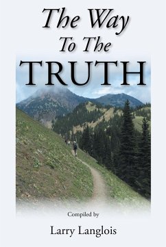 The Way To The Truth (eBook, ePUB) - Langlois, Larry