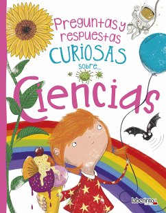 Preguntas y respuestas curiosas sobre... Ciencias (eBook, ePUB) - Rooney, Anne