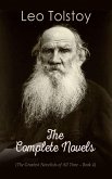 Leo Tolstoy: The Complete Novels (The Greatest Novelists of All Time - Book 4) (eBook, ePUB)