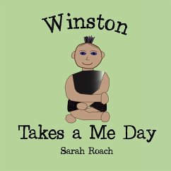 Winston Takes a Me Day - Roach, Sarah