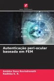 Autenticação peri-ocular baseada em FEM